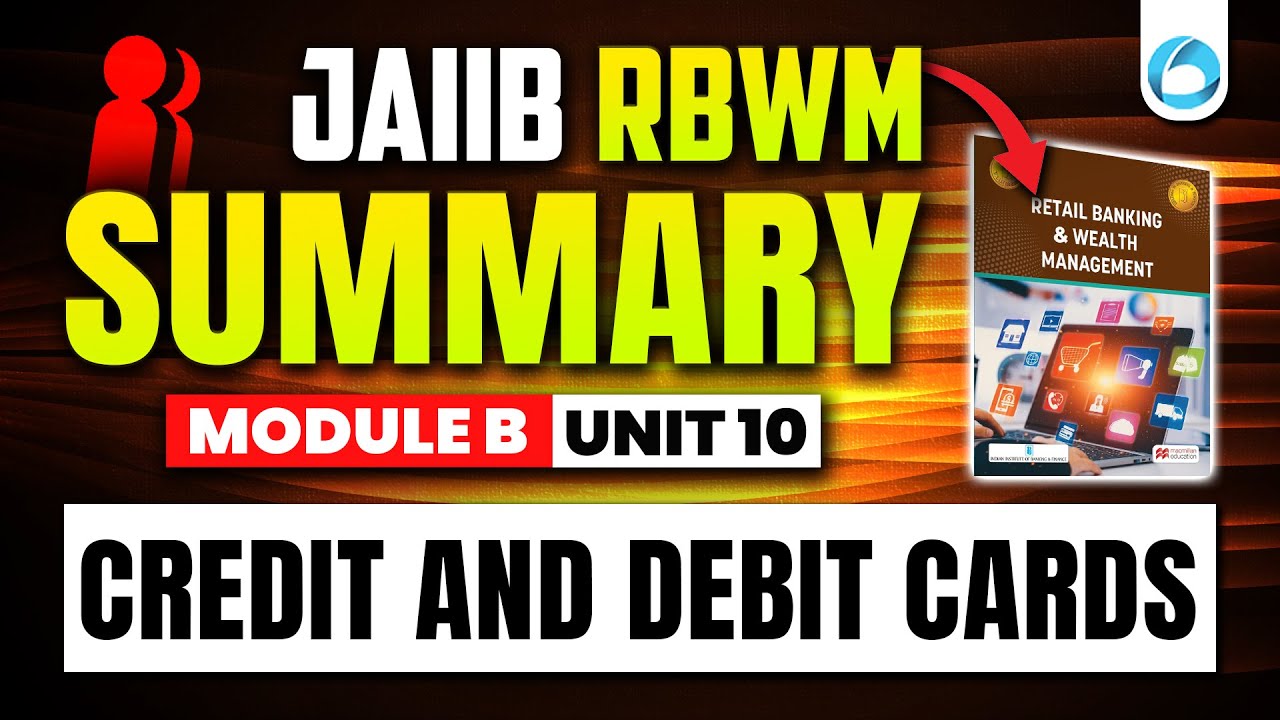 Модуль B JAIIB RBWM, раздел 10 | Кредитные и дебетовые карты | Онлайн-курсы JAIIB | Oliveboard