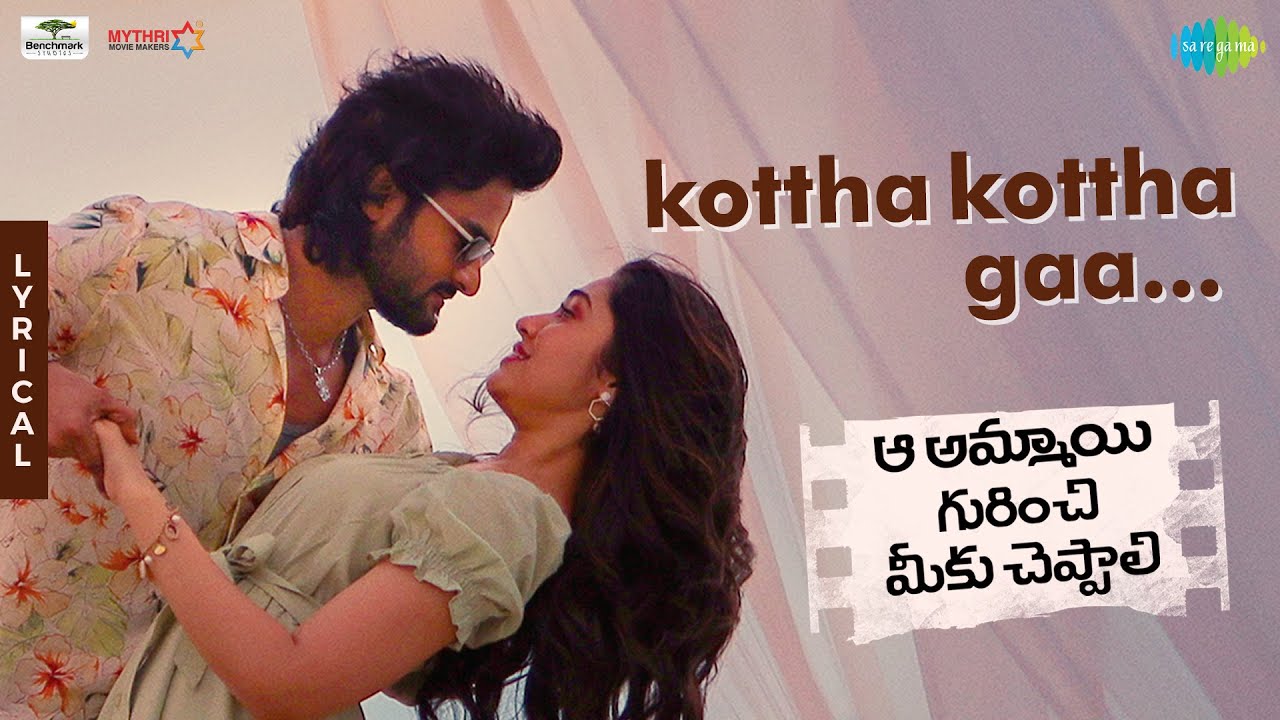 Kottha Kottha Gaa - Lyrical | Aa Ammayi Gurinchi Meeku Cheppali | Sudheer Babu | Krithi Shetty