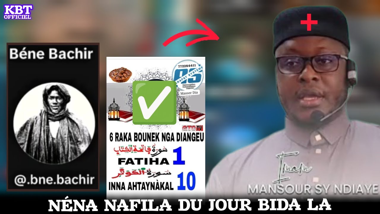S.BÉN BACHIR DIOUBANTI MANSOUR NDIAYE NDAKH NAFILA DU JOUR BIDA LA 