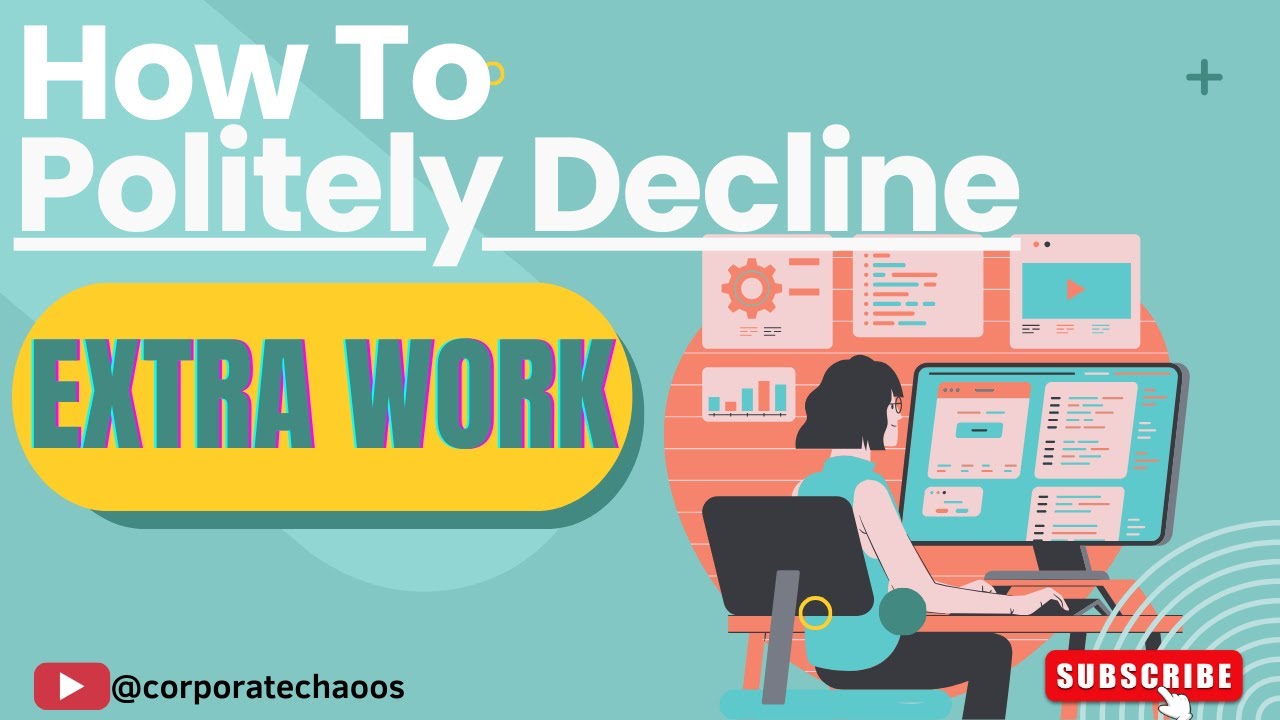 How to Politely Decline Extra Work
