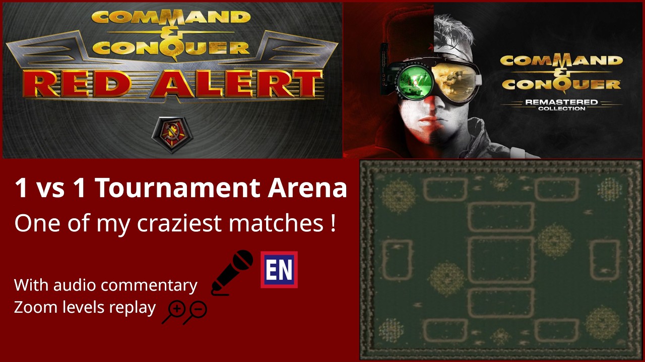 1v1 Tournament Arena | Exceptional match | Audio commentary | C&C Red Alert R