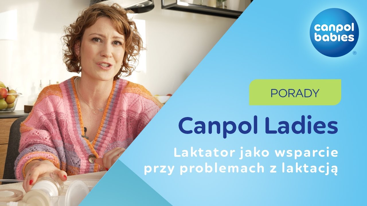 Porady Canpol Ladies - wsparcie przy problemach z laktacją 💙