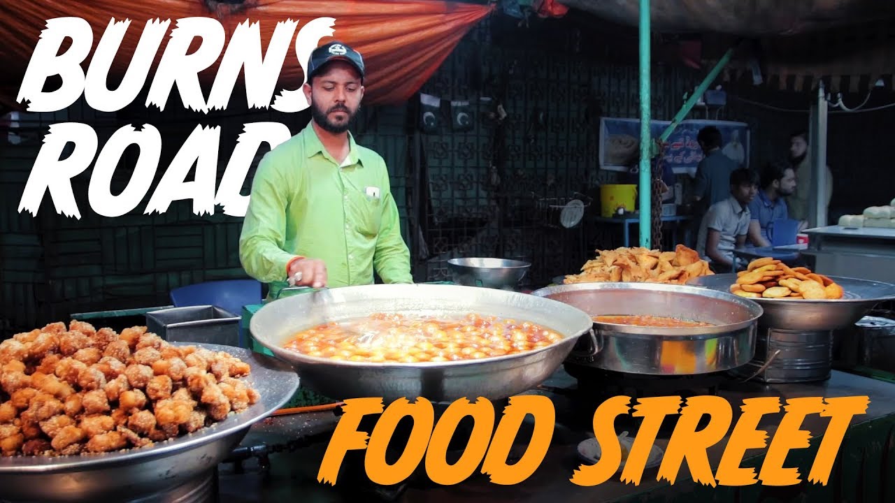 BURNS ROAD Food Street KARACHI