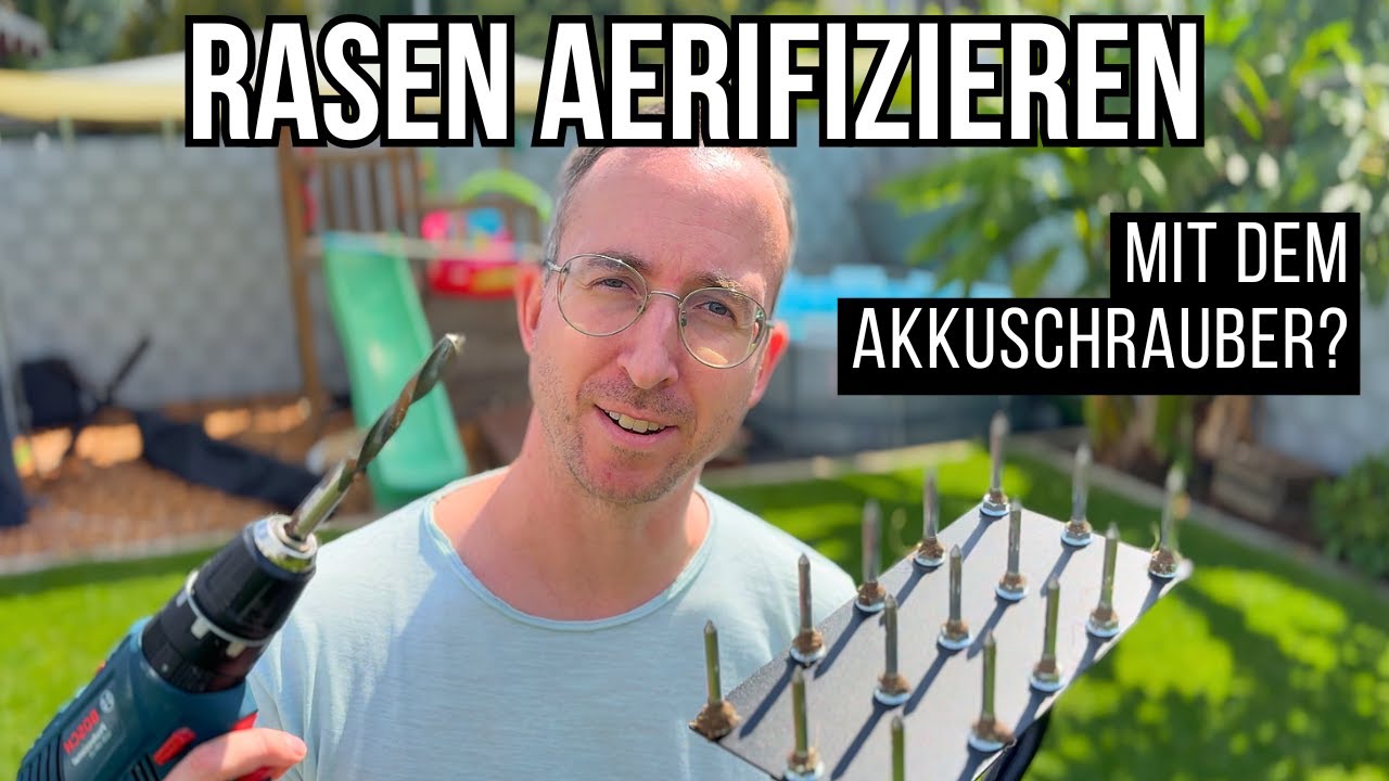 Rasen aerifizieren mit dem Akkuschrauber – So geht's einfach & günstig!