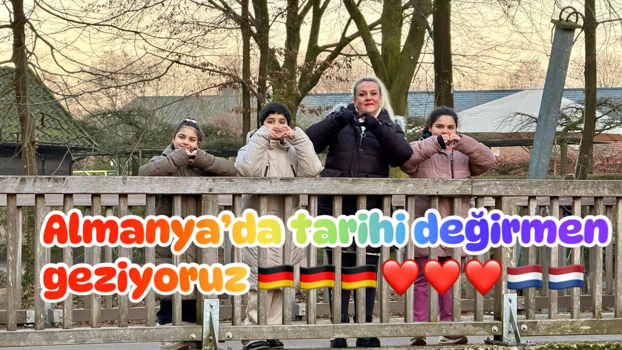 Almanya’da tarihi değirmen geziyoruz 🇩🇪🇳🇱