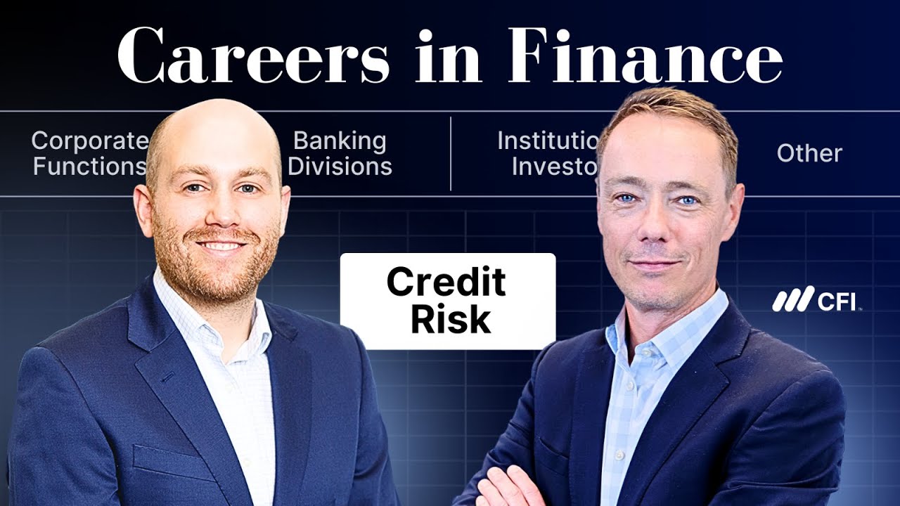 Careers in Finance: Credit Risk | CFI Course