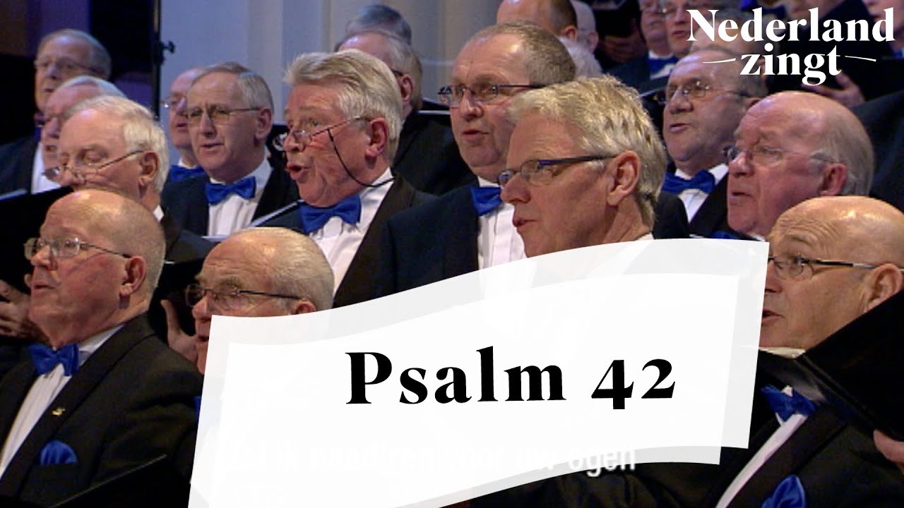 Nederland Zingt: Psalm 42 vers 1 en 5