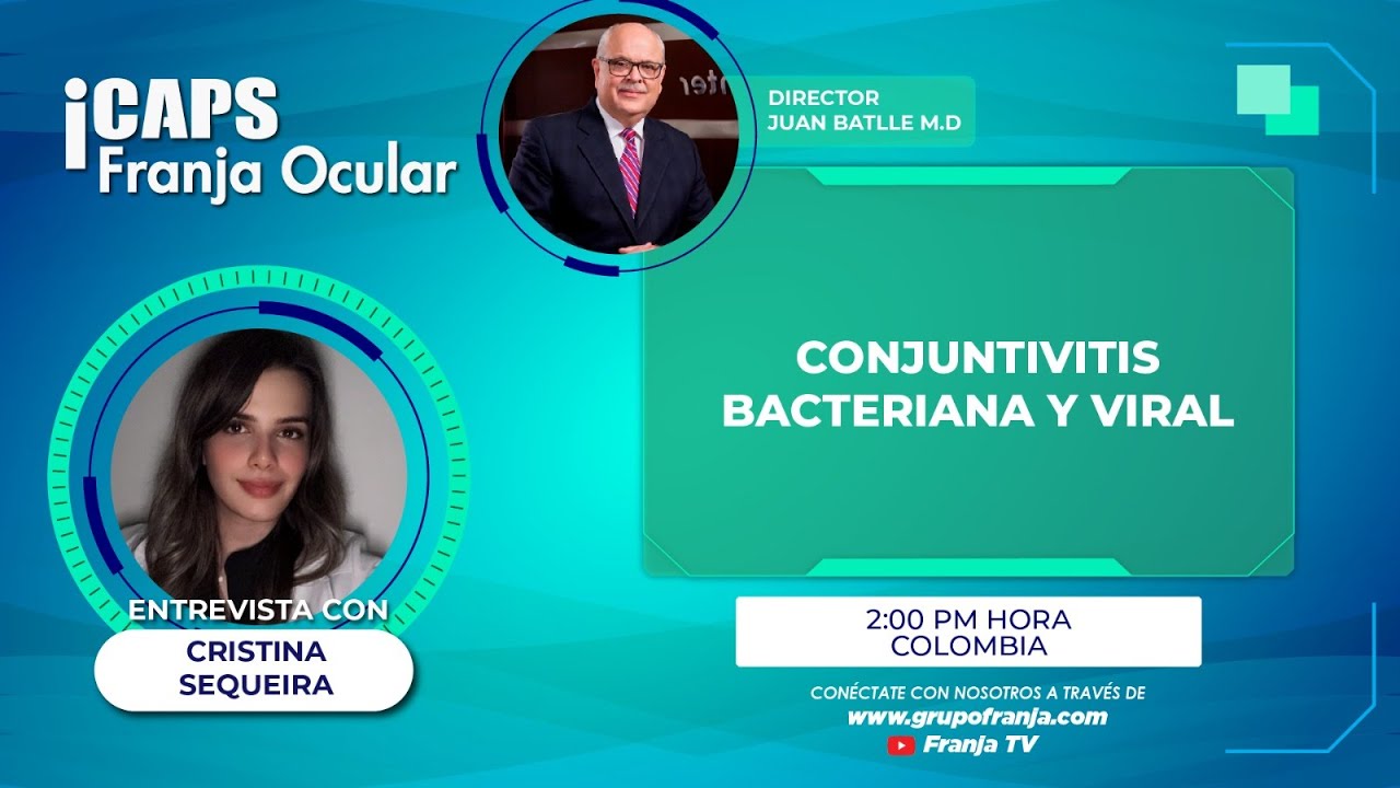 #iCaps Conjuntivitis bacteriana y viral