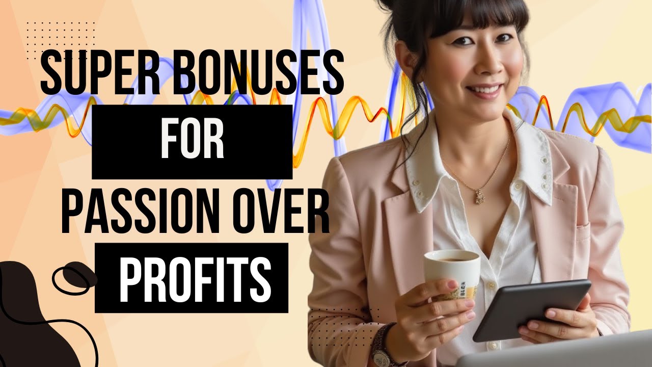 Super Bonuses For Passion Over Profits (POP)
