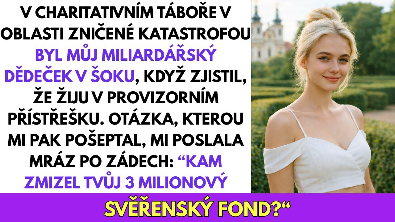 Bez Domova Mě Na Charitním Táboře Našel MILIARDÁŘSKÝ Děda — Zjistil, Že Fondy Za 3 Miliony Zmizely