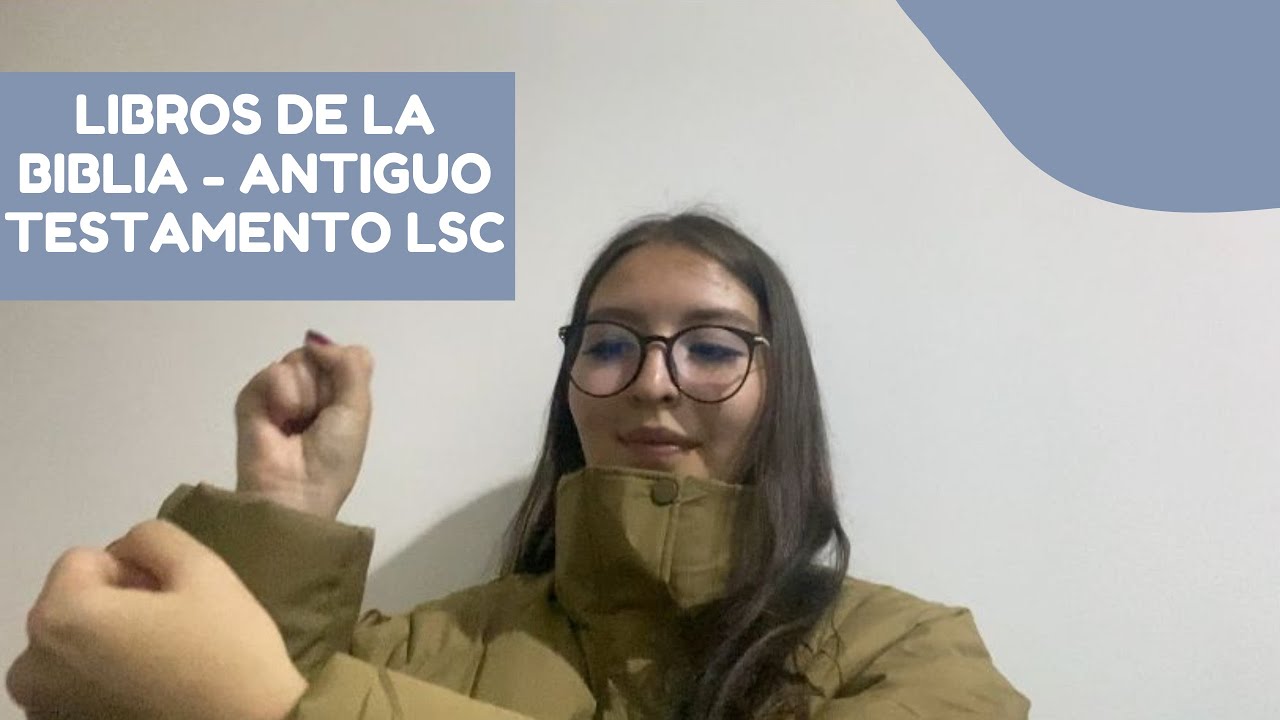Libros de la Biblia - Antiguo Testamento - Lengua de Señas Colombiana - LSC #lsc #youtube