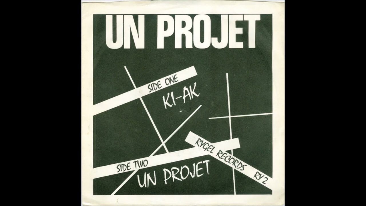 UN PROJET - Ki-Ak [1981 / Full 7