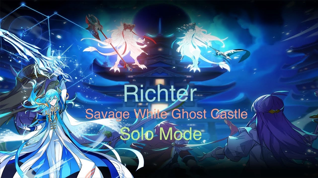 Elsword Richter - Savage White Ghost Castle (Solo Mode)