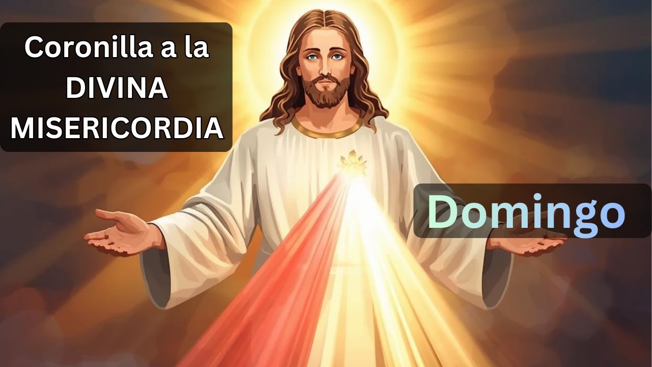 CORONILLA a la DIVINA MISERICORDIA día DOMINGO 🙏🏻#jesus #coronilla #dios #fe #amor #trabajo #paz