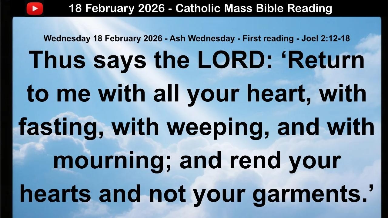 18 February 2026 Catholic Mass  Bible Reading