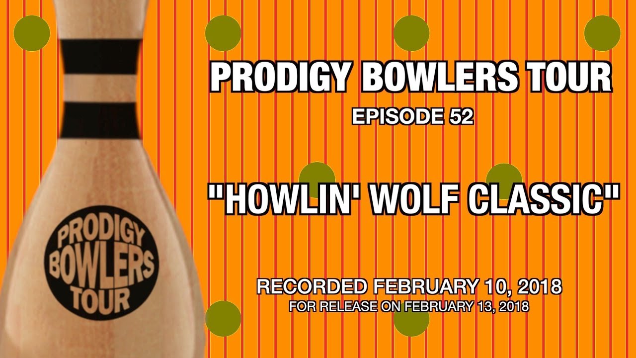 PRODIGY BOWLERS TOUR -- 02-10-2018 
