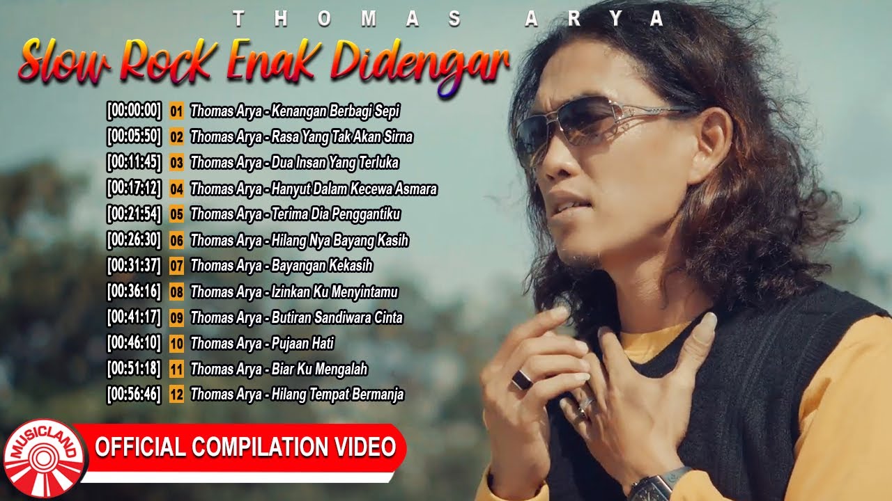 Slow Rock Enak Didengar Waktu Santai - Thomas Arya [Official Compilation Video HD]