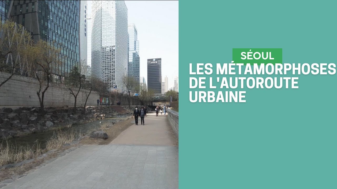 Séoul : Place aux piétons via la requalification de voies urbaines