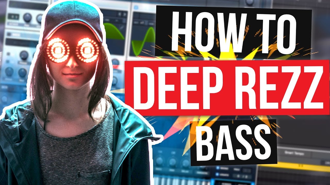 How To Make A DEEP Rezz Bass - Serum Tutorial