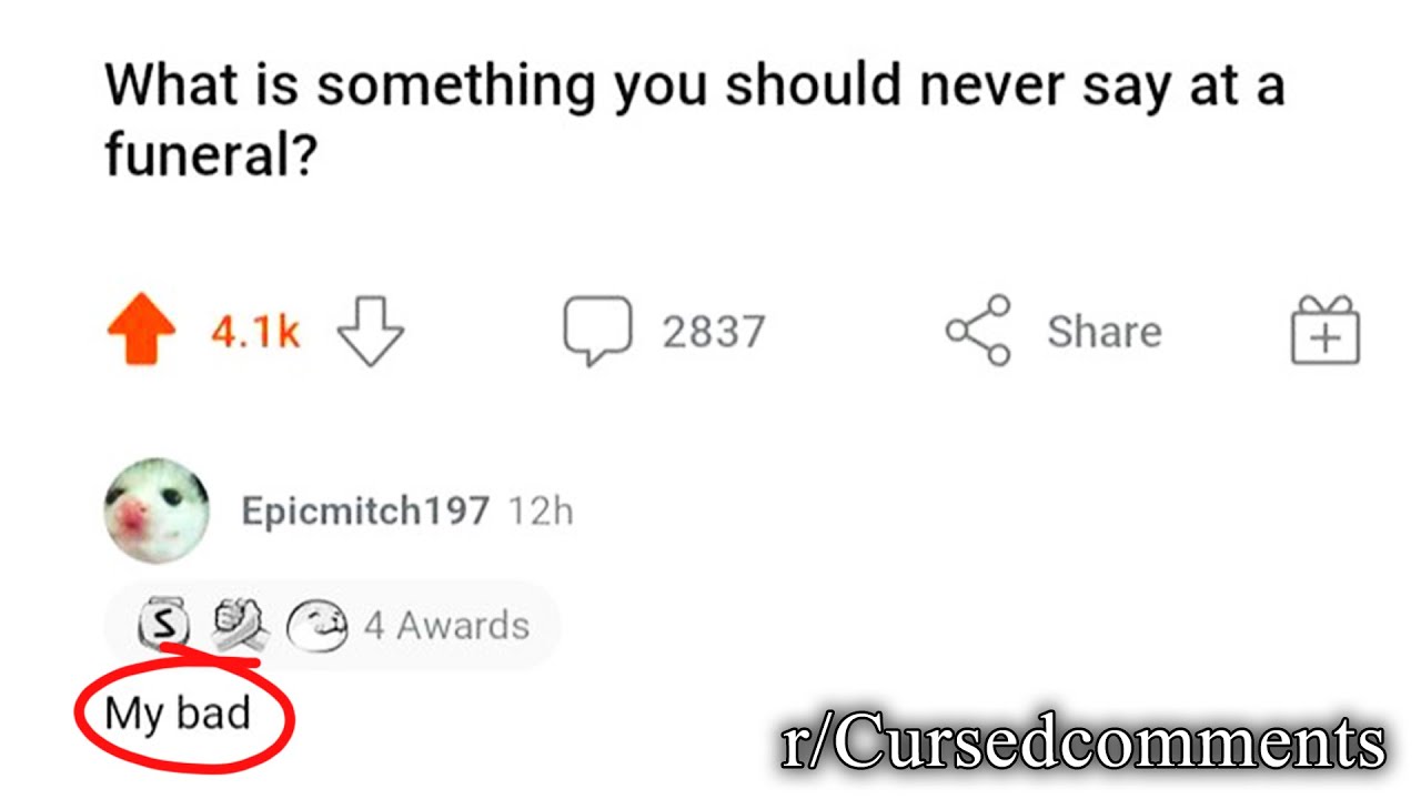 r/Cursedcomments | ...oops