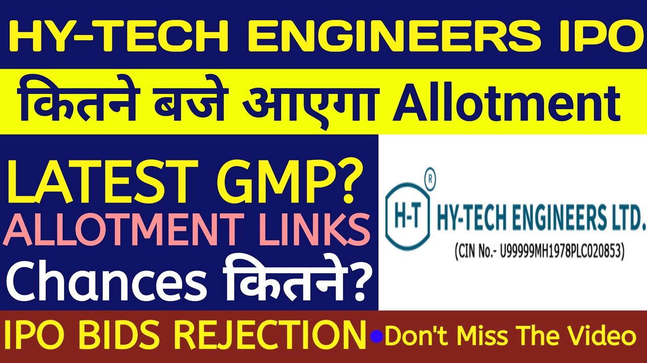 Hy Tech Engineers IPO Allotment🔴Hy Tech Engineers IPO🔴Hy Tech Engineers IPO Gmp🔴HyTech Engineers IPO