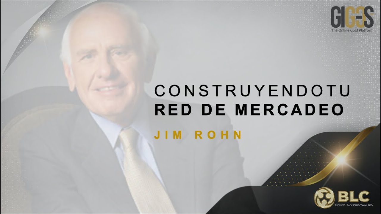 CONSTRUYENDO SU RED DE MERCADEO- Jim Rohn - Audio libro