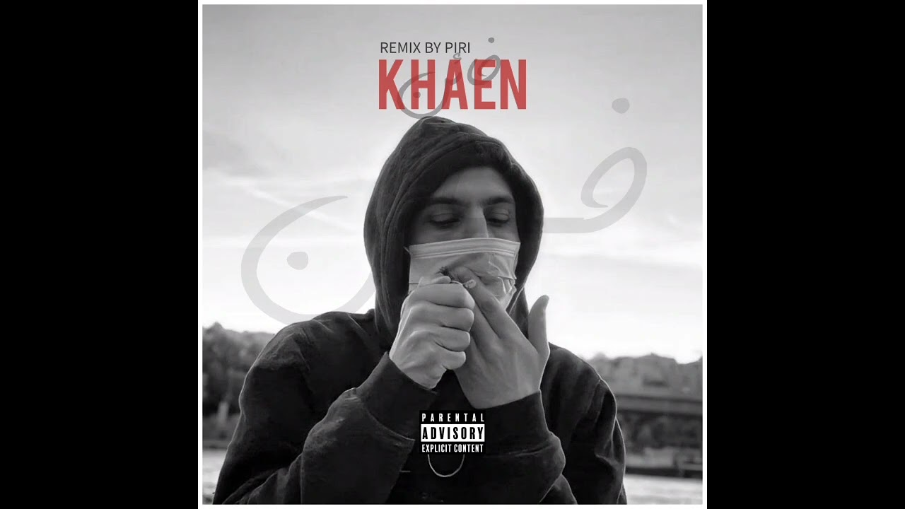Khaen - Fadaei | خائن - فدایی ( Remix by PIRI ) @Piribig