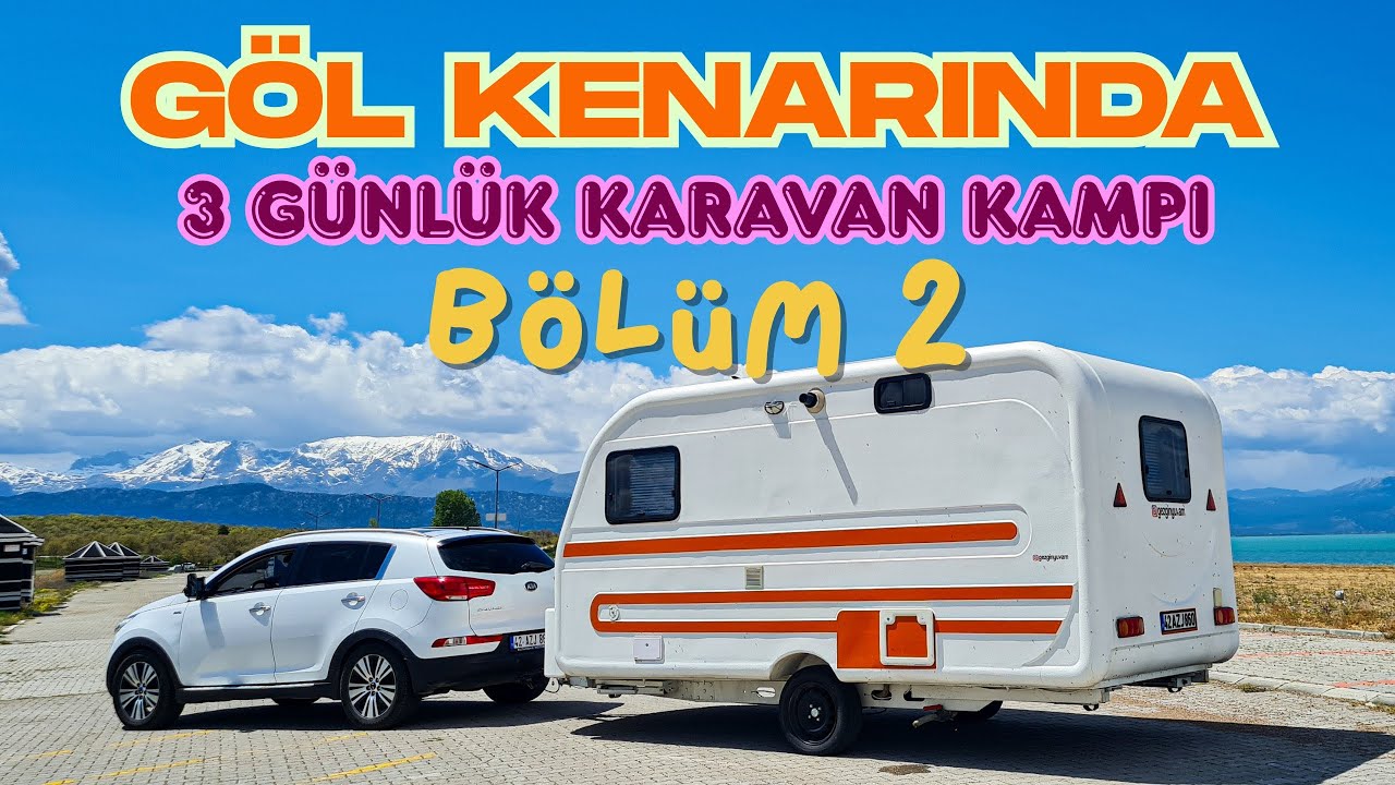Göl Kenarında Karavan Günlüğü | Doğada Karavan, Mesai ve Masa Tenisi Bölüm: 2