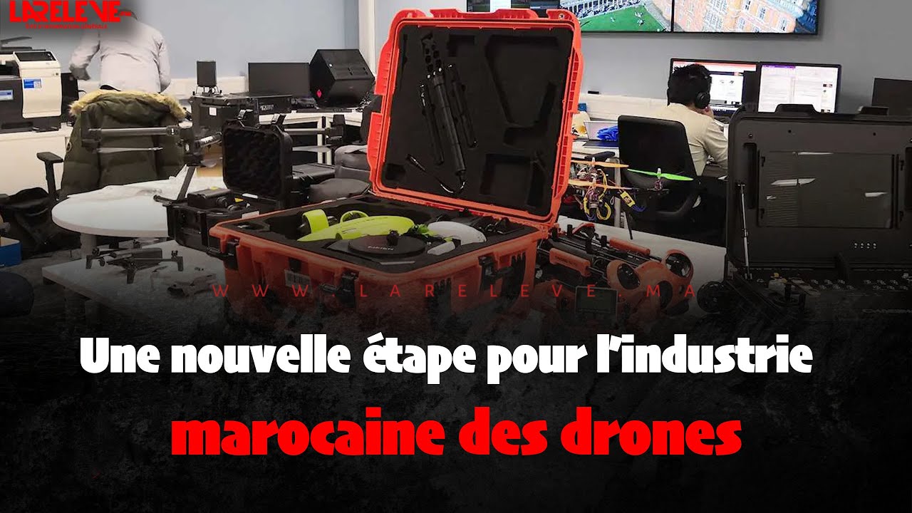 Une nouvelle &eacute;tape pour l&rsquo;industrie marocaine des drones