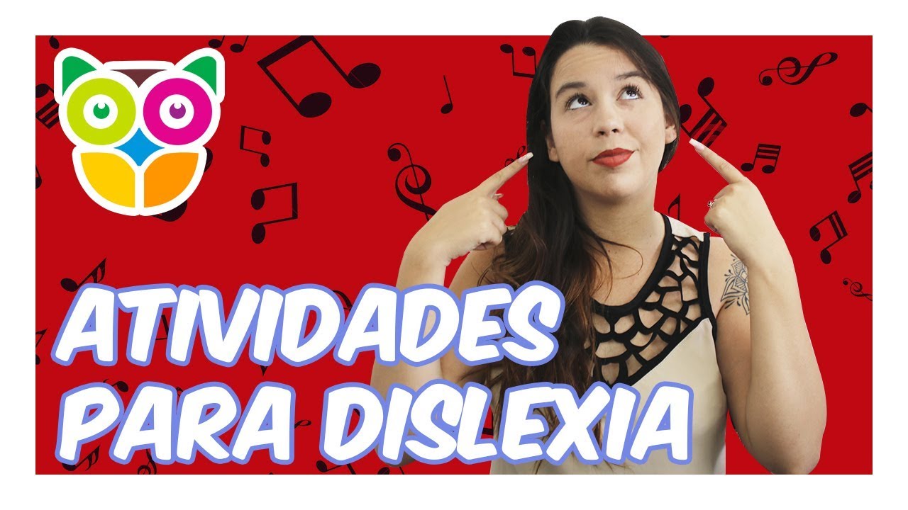 Atividades para trabalhar com crianças com Dislexia | Educação Infantil