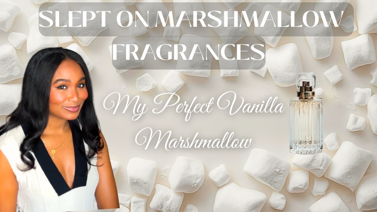 Marshmallow Madness! The Best Marshmallow Perfumes and Body Care Luxuries