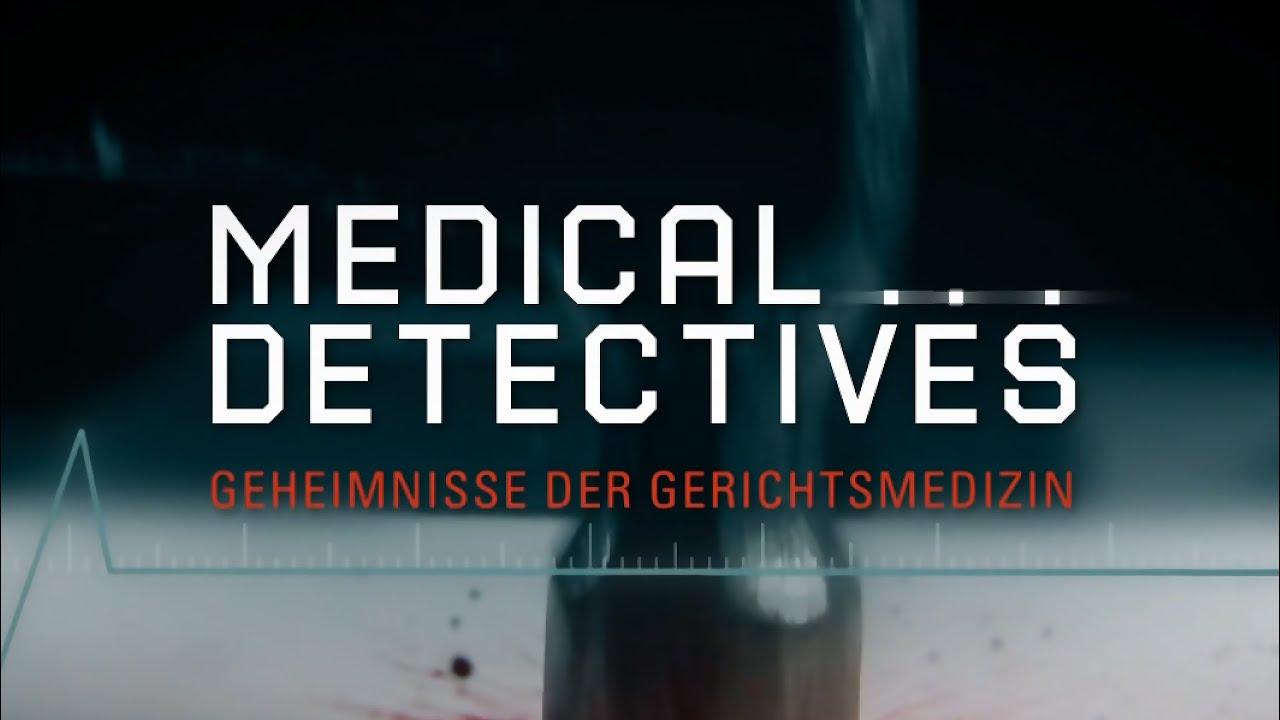Medical Detectives   15  In den besten Familien   Deutsch   True Crime Doku