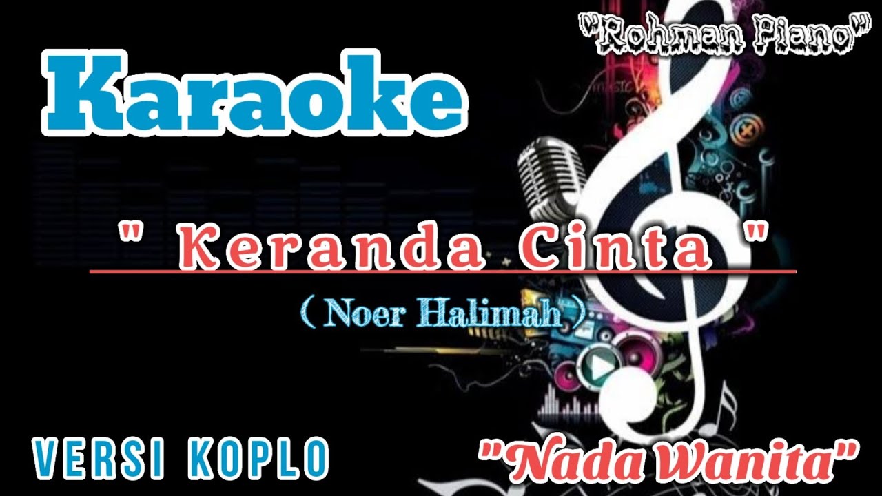 Keranda Cinta - Noer Halimah || Karaoke Nada Cewek ( Versi Dangdut Koplo )