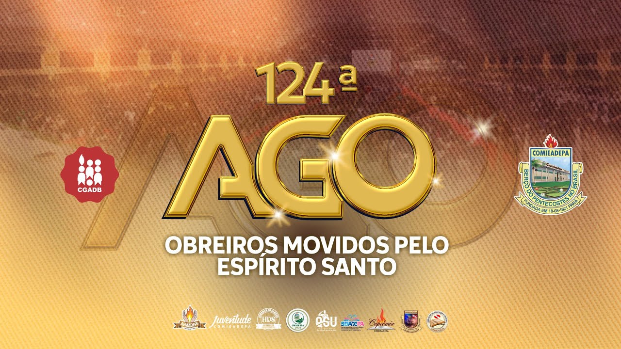 124&ordf; AGO &mdash; COMIEADEPA NOVEMBRO 2025 - PRIMEIRO DIA