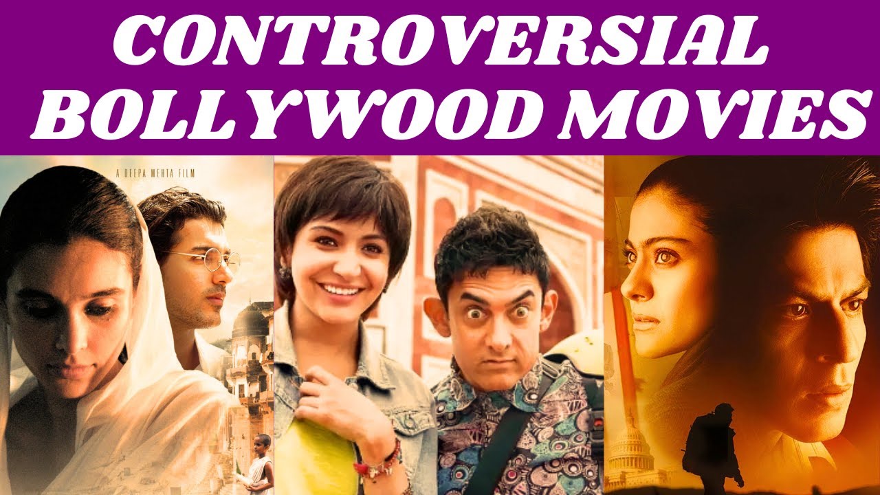 Top 25 Most CONTROVERSIAL BOLLYWOOD Movies I List of Hindi Movies I World Cinema Forum