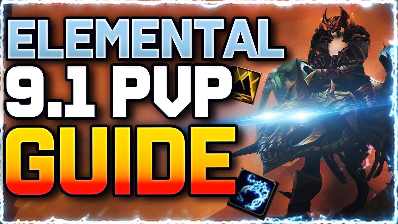 💪BEST RANGED? 9.1 ELEMENTAL SHAMAN PvP Guide New PvP Talents/Best Covenant/Builds | Shadowlands PvP