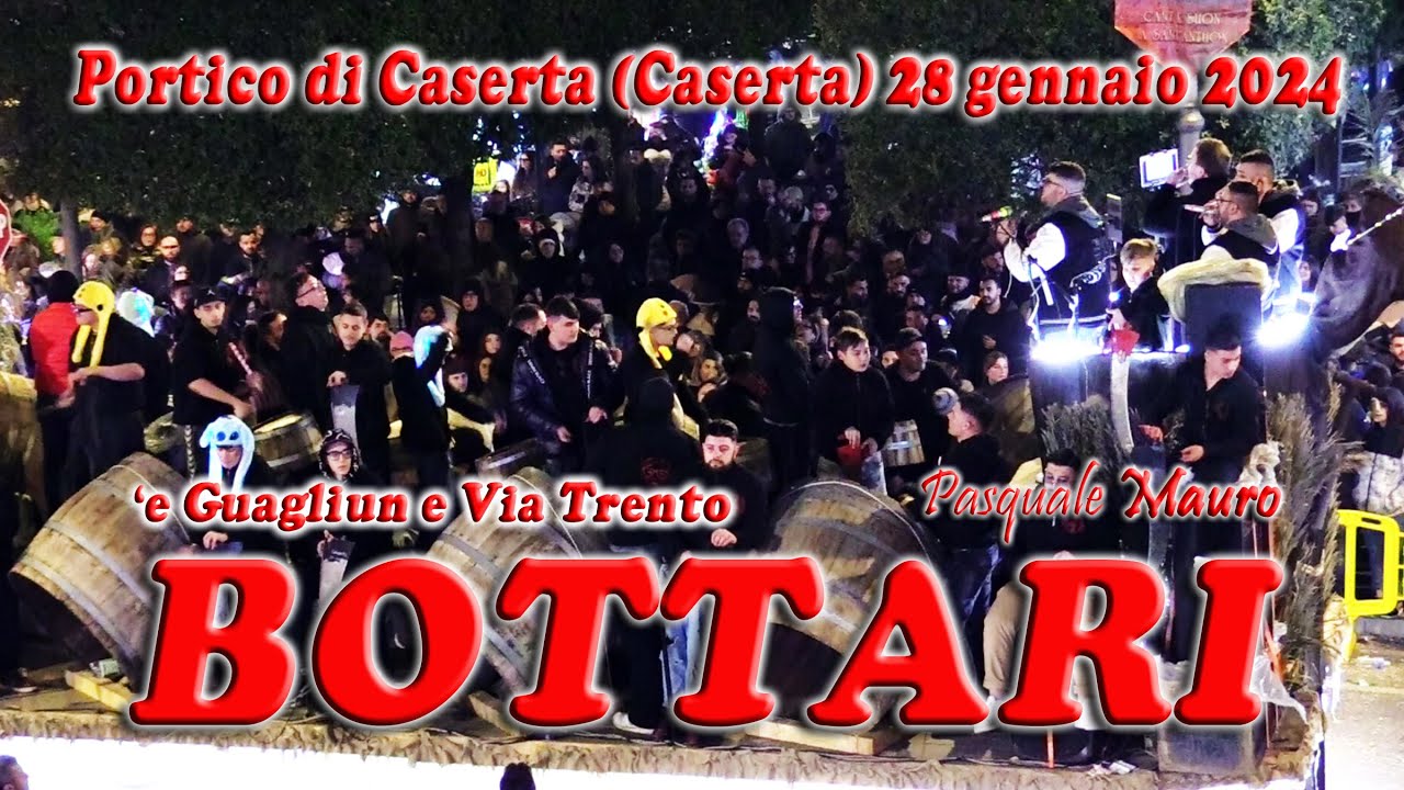 BOTTARI CARRI - 'e Guagliun e Via Trento - Portico di Caserta (Caserta) 28 gennaio 2024