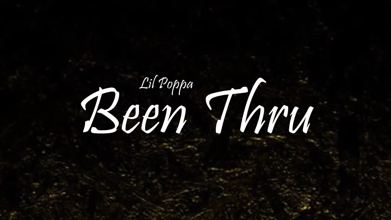 Lil Poppa - Been Thru Ft. Quando Rondo (Lyrics)