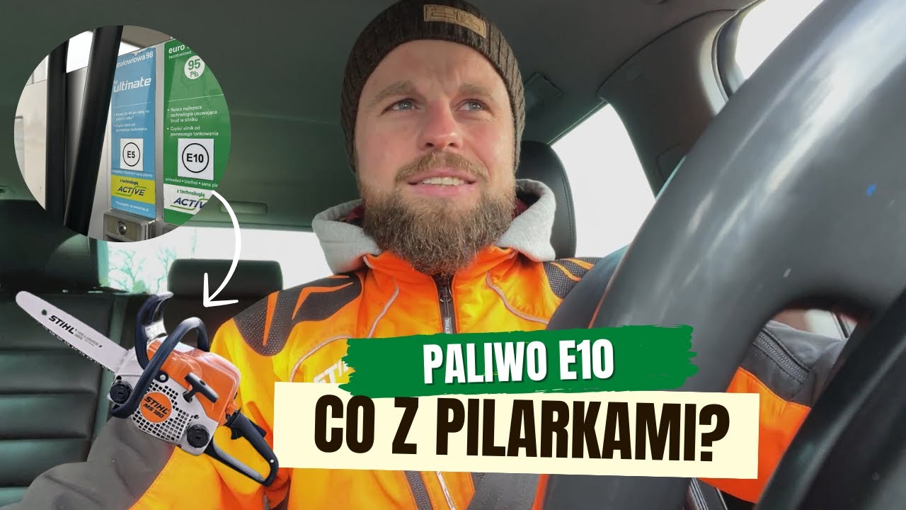 Nowa benzyna 95 E10 &ndash; co z pilarkami?