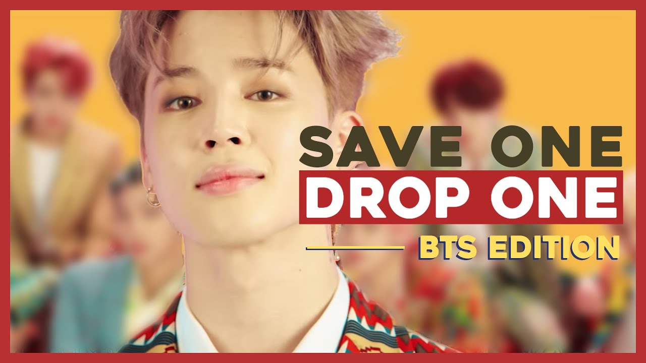 [KPOP GAME] SAVE ONE DROP ONE BTS SONGS EDITION (VERY HARD) [30 ROUNDS]