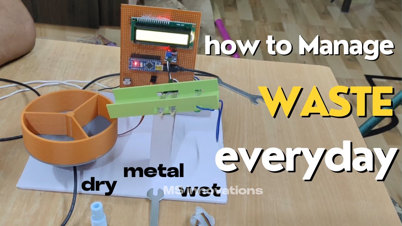 Project5 - Waste sorting Machine | 🌟Smart Bin Project: Automate Waste Classification with Arduino!🌟