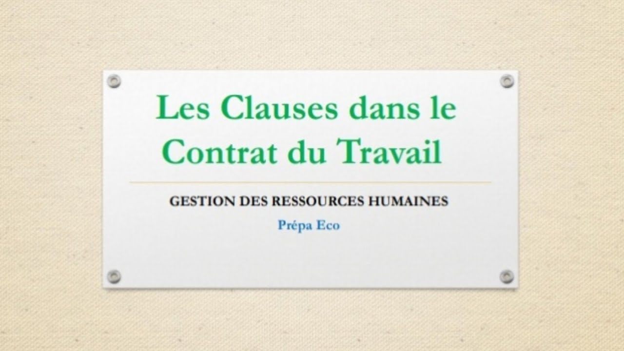 les clauses dans le contrat du travail