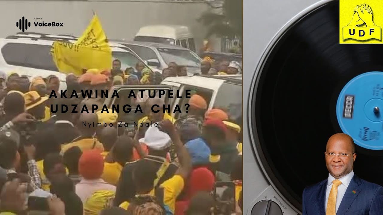 Nyimbo Za Ndale - Akawina Atupele Mudzapanga Cha