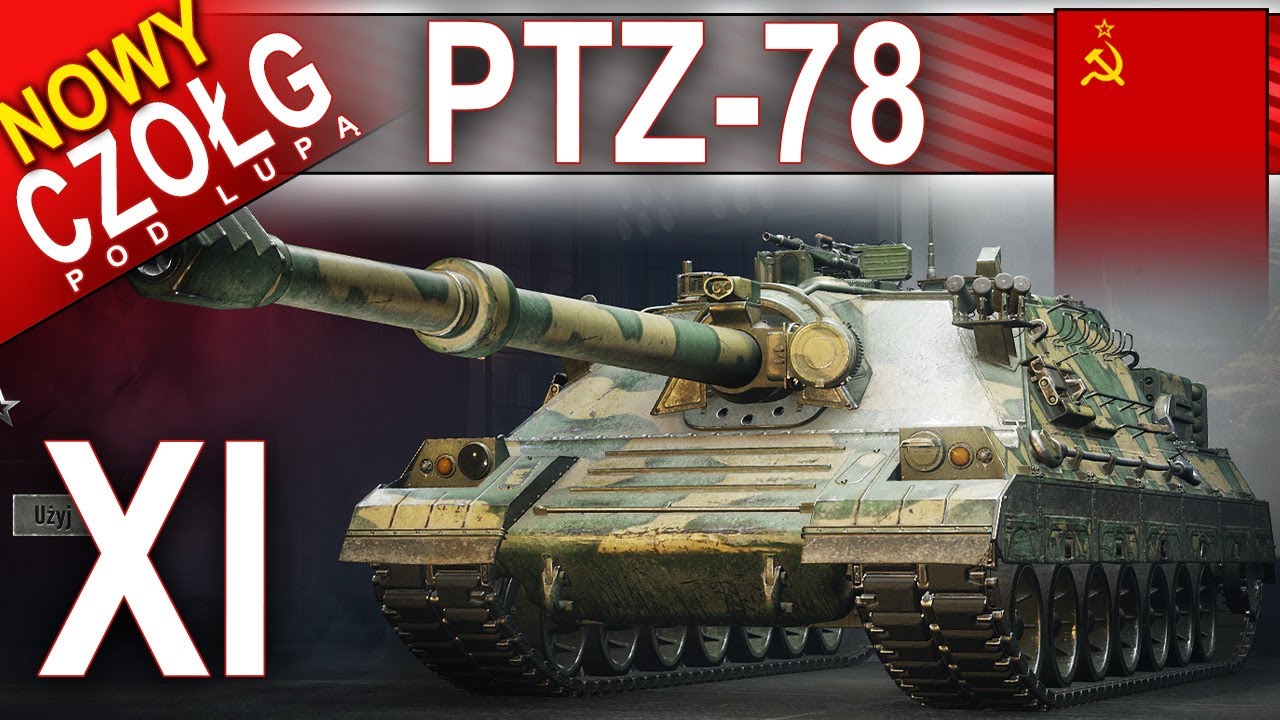 PTZ-78 - mocna jedenastka - World of Tanks