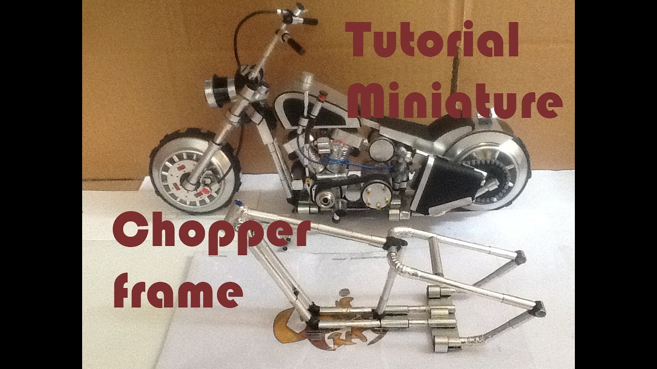 Tutotorial Miniature Chopper Frame