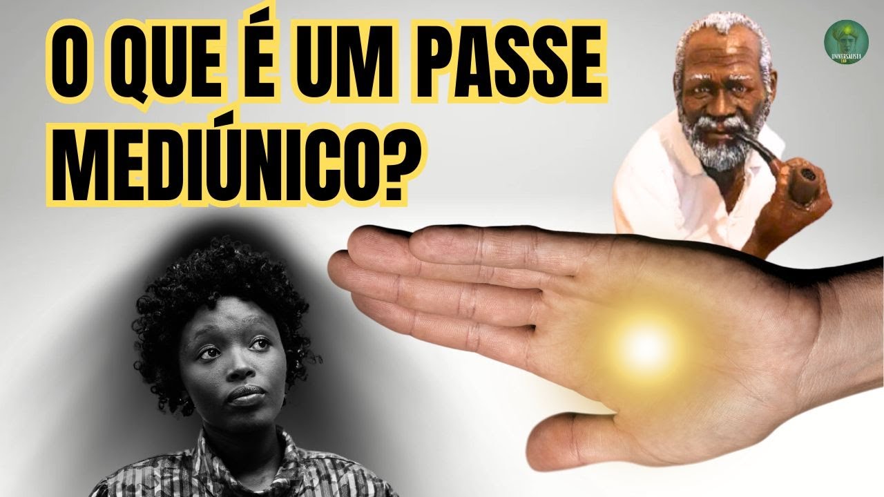 FISIOLOGIA DO PASSE MEDIÚNICO NA UMBANDA