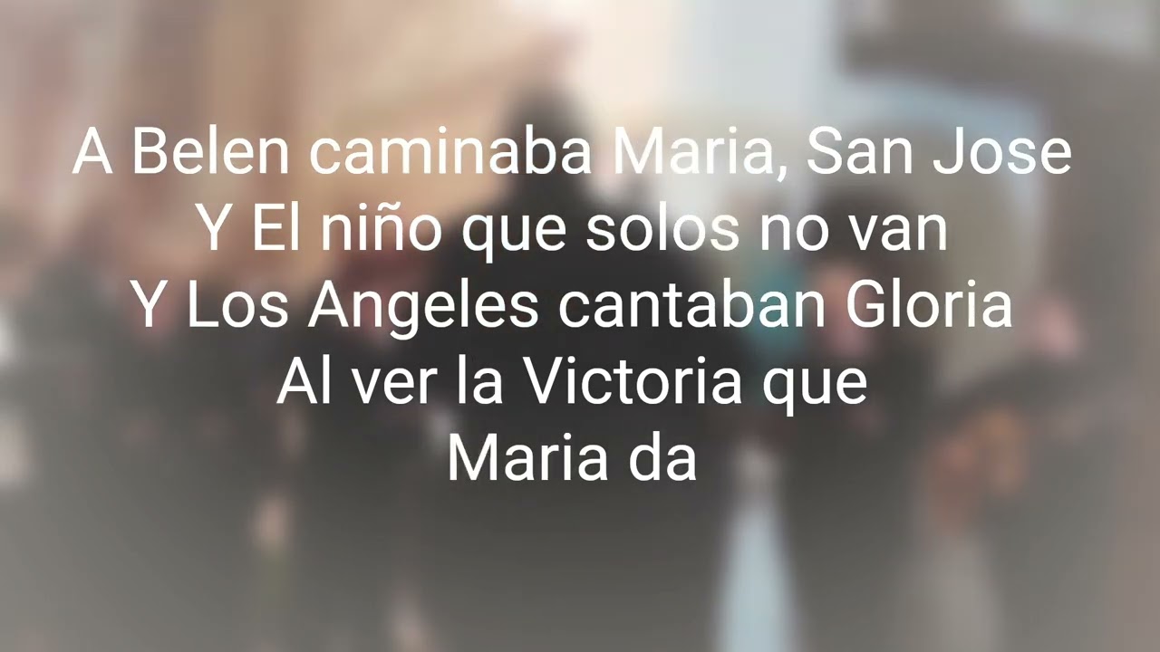 A Belen caminaba Maria