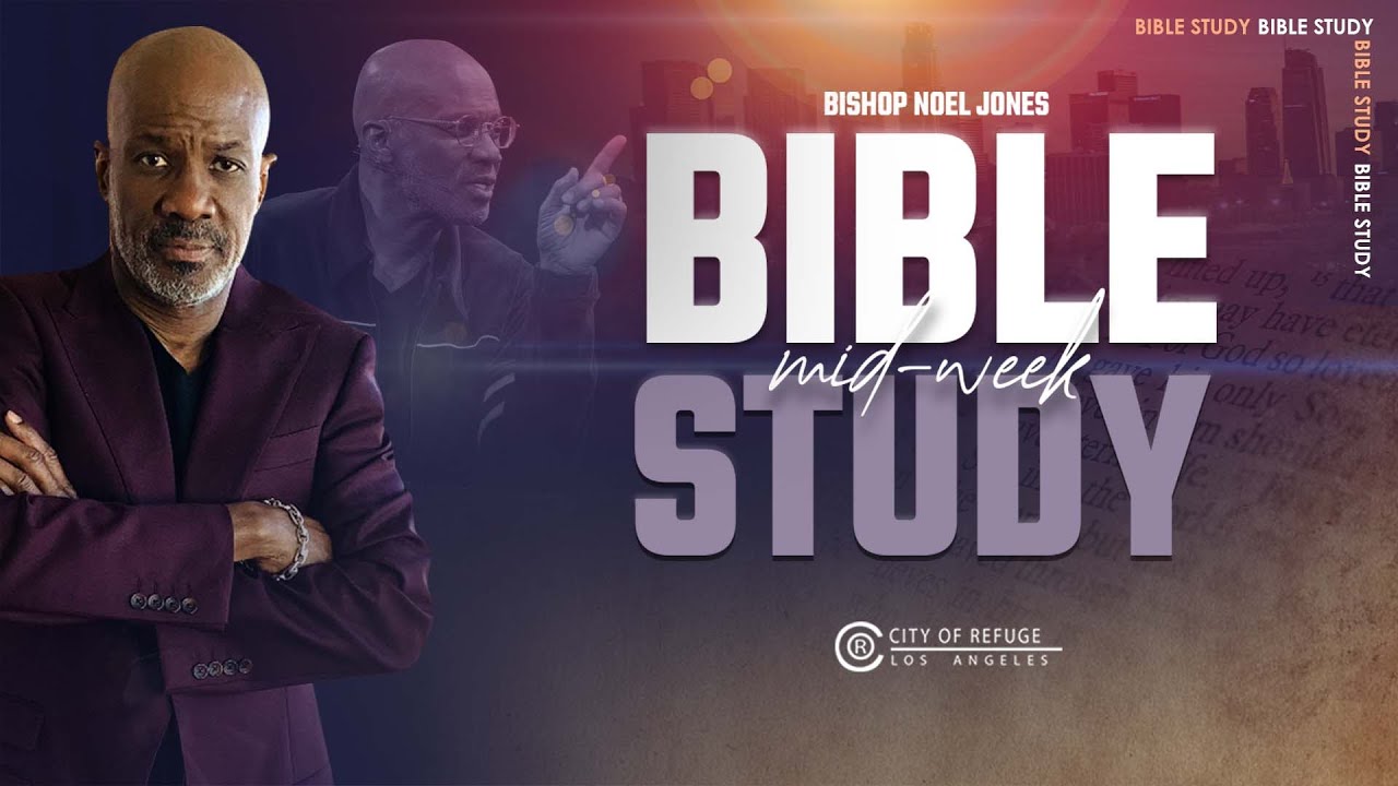 Bishop Noel Jones - Wednesday Bible Study - February 4, 2026