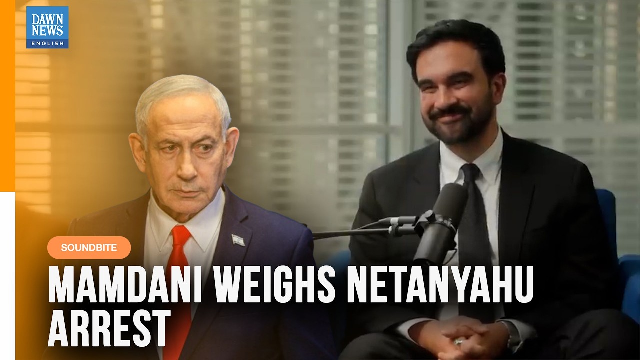 NYC Mayor Mamdani Weighs Netanyahu Arrest During New York Visit | Dawn News English