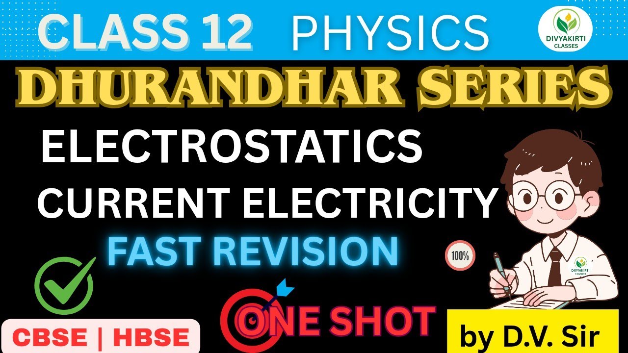 Electrostatics and Current Electricity 